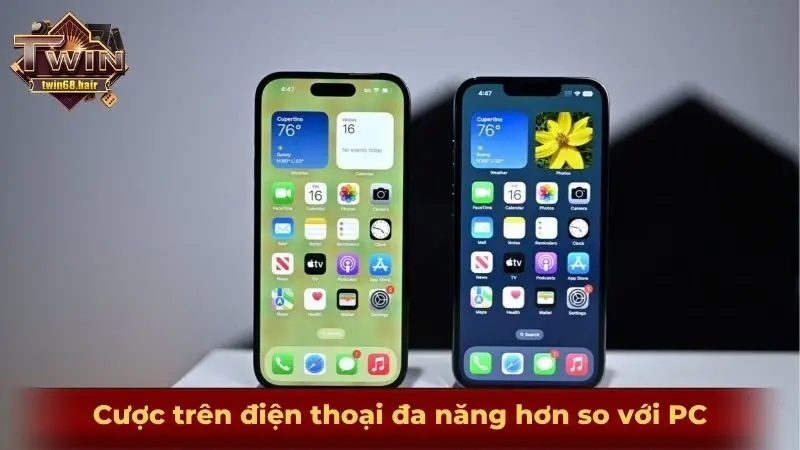 Tải app TWIN68 1 Cược trên điện thoại đa năng hơn so với PC