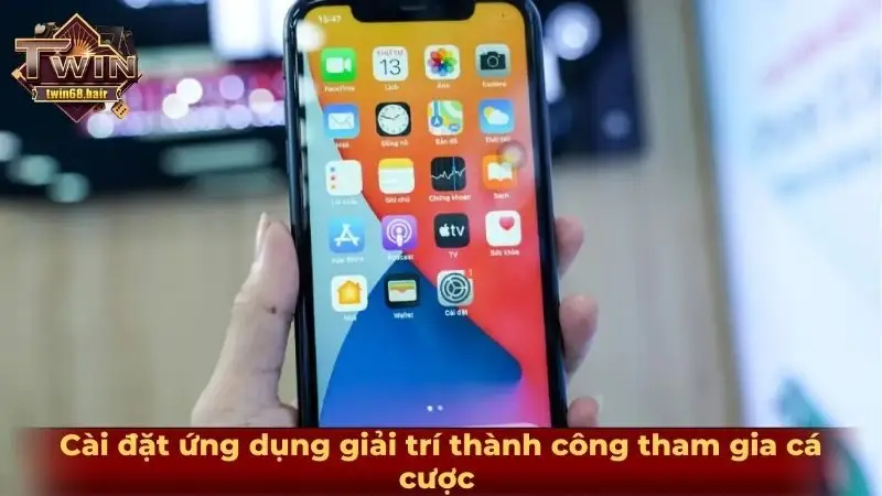 Tải app TWIN68 4 Cài đặt ứng dụng giải trí thành công tham gia cá cược